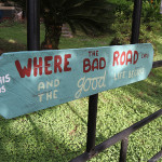 Where the bad road ends, the good times begin